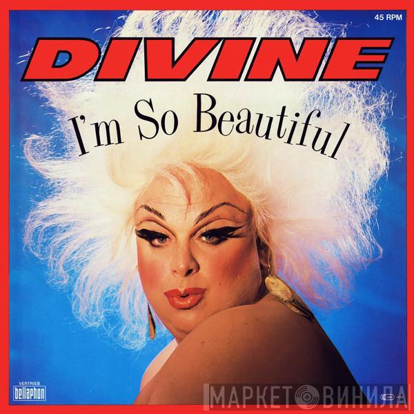  Divine  - I'm So Beautiful