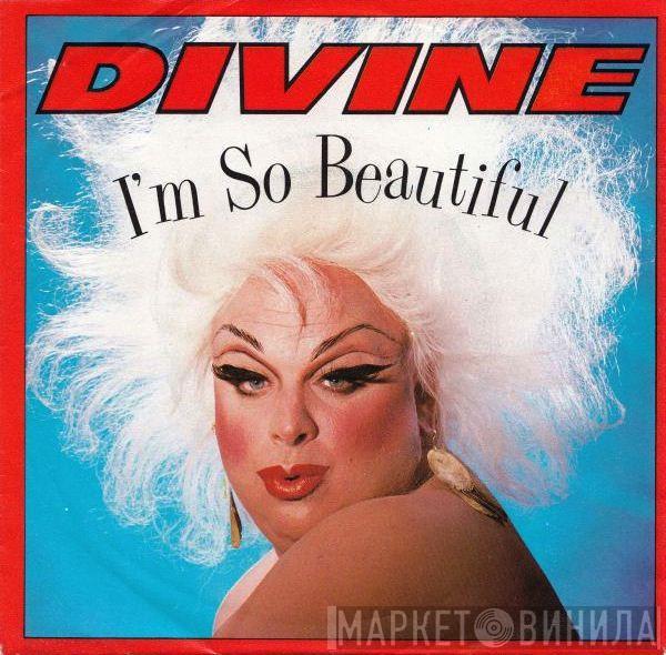  Divine  - I'm So Beautiful