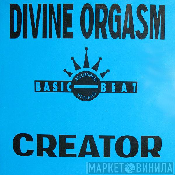 Divine Orgasm - Creator
