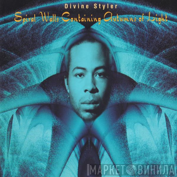  Divine Styler  - Spiral Walls Containing Autumns Of Light
