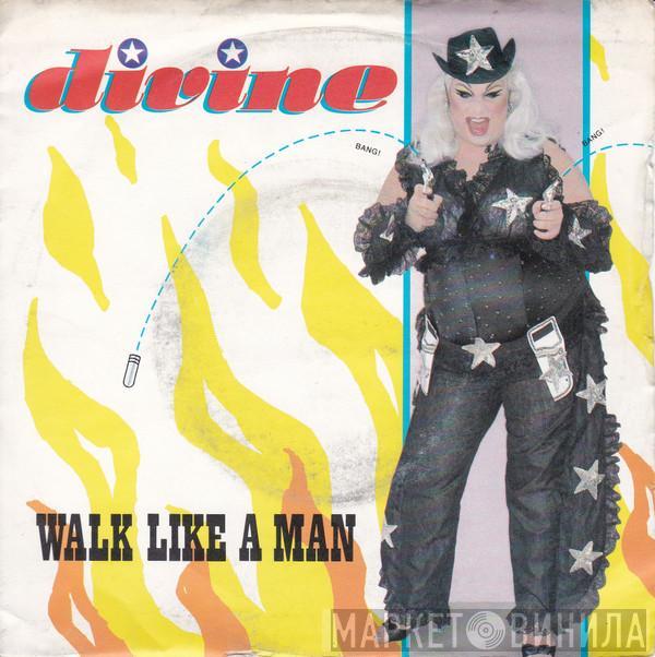 Divine - Walk Like A Man