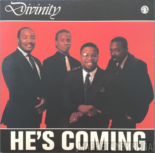 Divinity  - He's Coming
