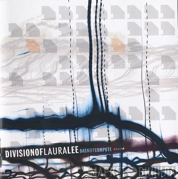 Division Of Laura Lee - Das Not Compute