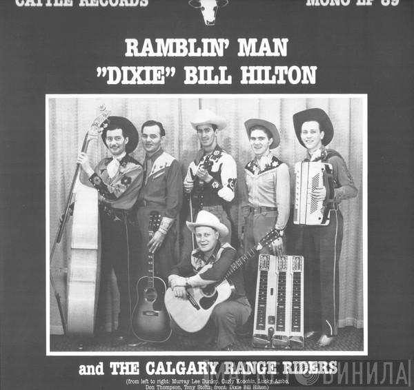 Dixie Bill Hilton, The Calgary Range Riders - Ramblin' Man