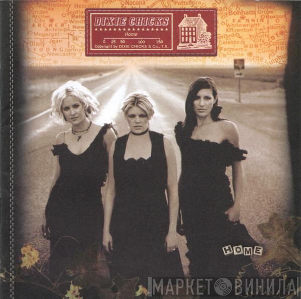 Dixie Chicks - Home
