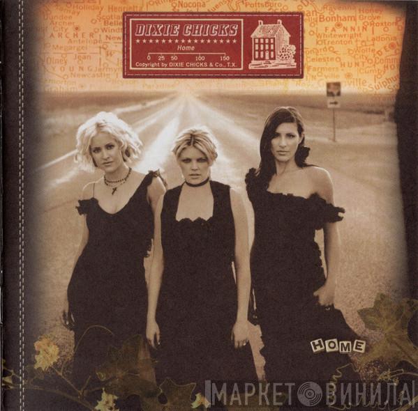 Dixie Chicks - Home