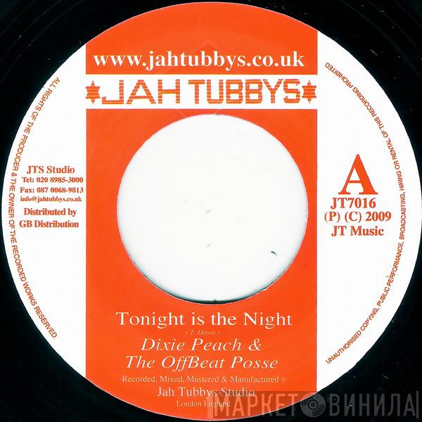 Dixie Peach, The Offbeat Posse - Tonight Is The Night