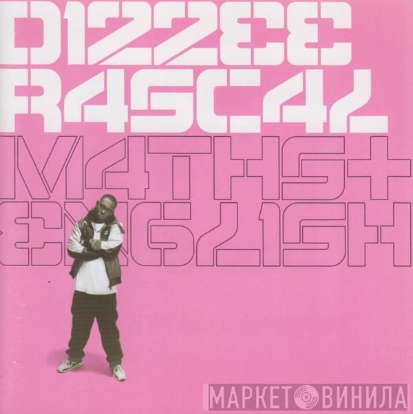  Dizzee Rascal  - Maths+English