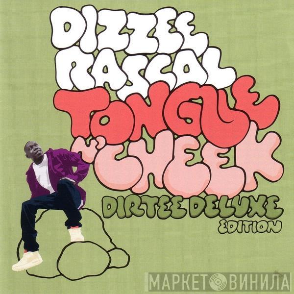 Dizzee Rascal - Tongue N'Cheek