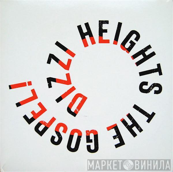 Dizzi Heights - The Gospel! (Tell It Like It Is)