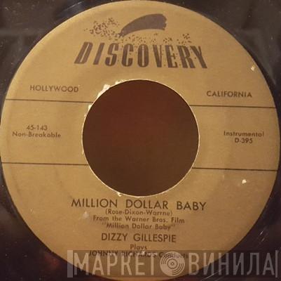  Dizzy Gillespie  - Million Dollar Baby / What Is There To Say