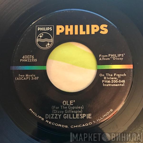  Dizzy Gillespie  - Olé / In A Shanty In Old Shanty Town