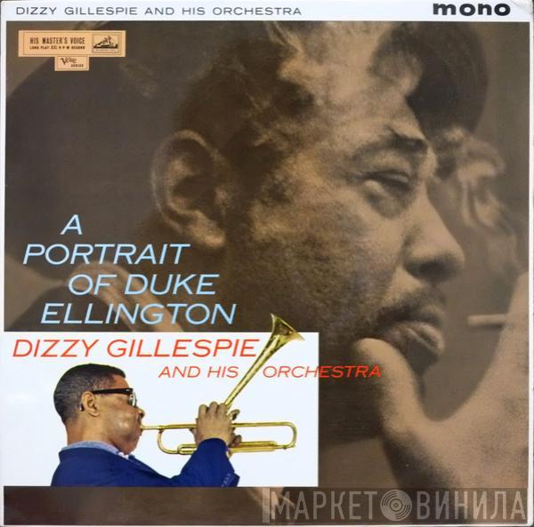 Dizzy Gillespie And His Orchestra - A Portrait Of Duke Ellington