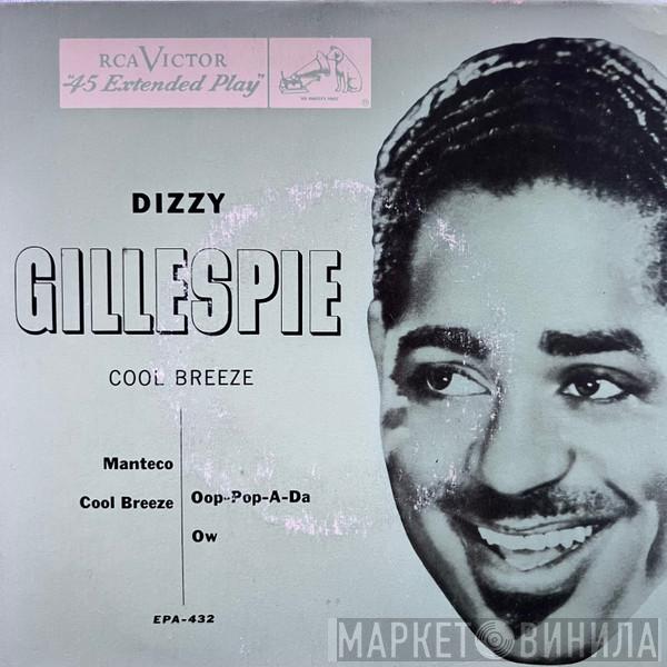  Dizzy Gillespie And His Orchestra  - Cool Breeze