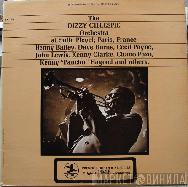  Dizzy Gillespie And His Orchestra  - The Dizzy Gillespie Orchestra At Pleyel; Paris, France