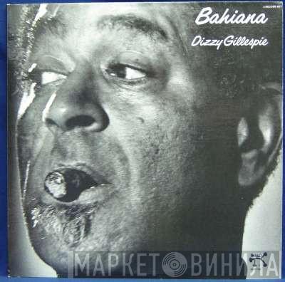 Dizzy Gillespie - Bahiana
