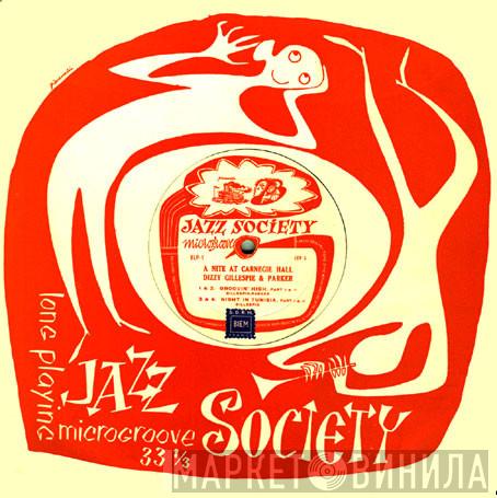 Dizzy Gillespie, Charlie Parker - A Nite At Carnegie Hall