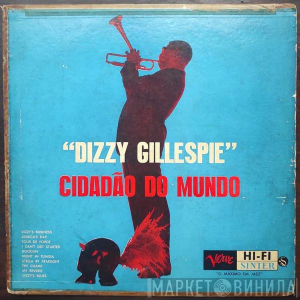  Dizzy Gillespie  - Cidadão Do Mundo
