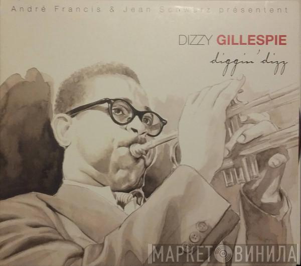  Dizzy Gillespie  - Diggin' Dizz