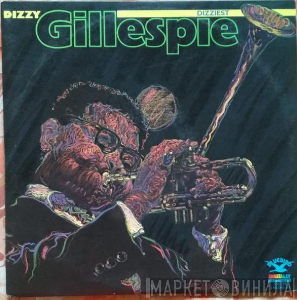  Dizzy Gillespie  - Dizziest