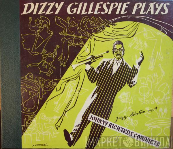  Dizzy Gillespie  - Dizzy Gillespie Plays & Johnny Richards Conducts