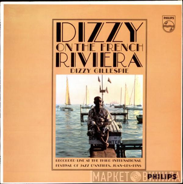  Dizzy Gillespie  - Dizzy On The French Rivera