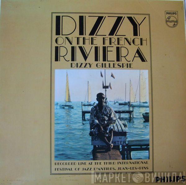 Dizzy Gillespie - Dizzy On The French Riviera