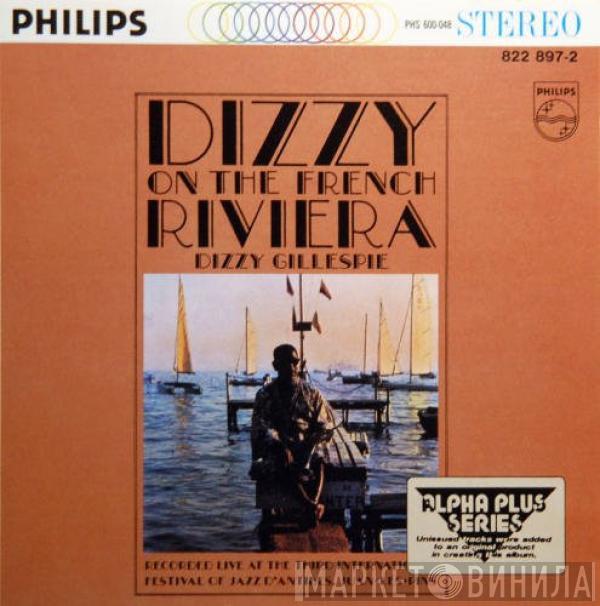  Dizzy Gillespie  - Dizzy On The French Riviera