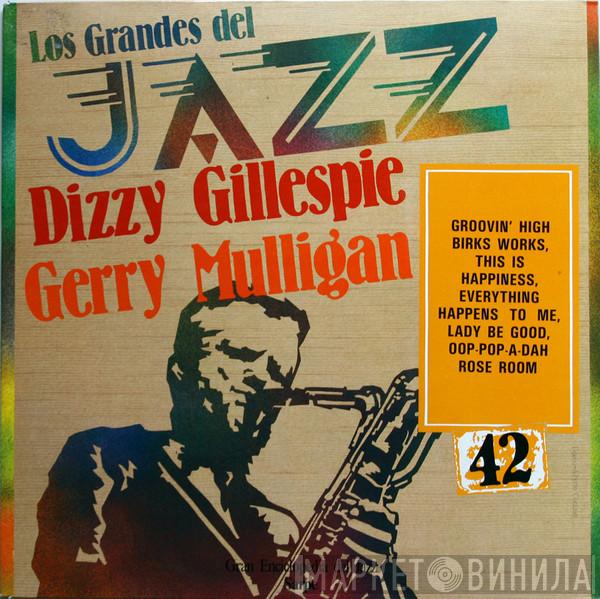 , Dizzy Gillespie  Gerry Mulligan  - Los Grandes Del Jazz 42