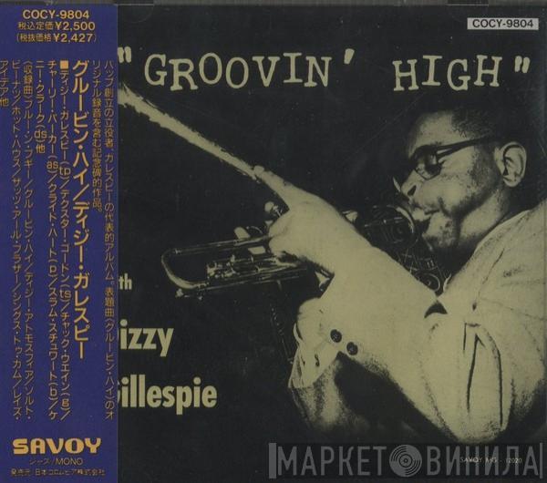  Dizzy Gillespie  - Groovin' High With Dizzy Gillespie