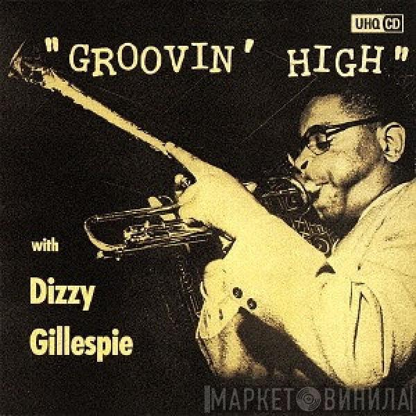  Dizzy Gillespie  - Groovin' High