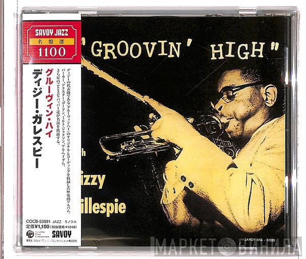  Dizzy Gillespie  - Groovin' High