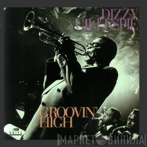  Dizzy Gillespie  - Groovin' High