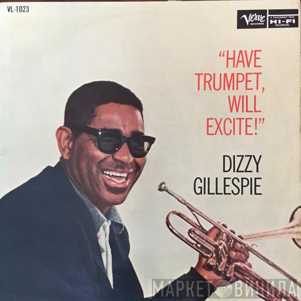  Dizzy Gillespie  - Have Trumpet, Will Excite!