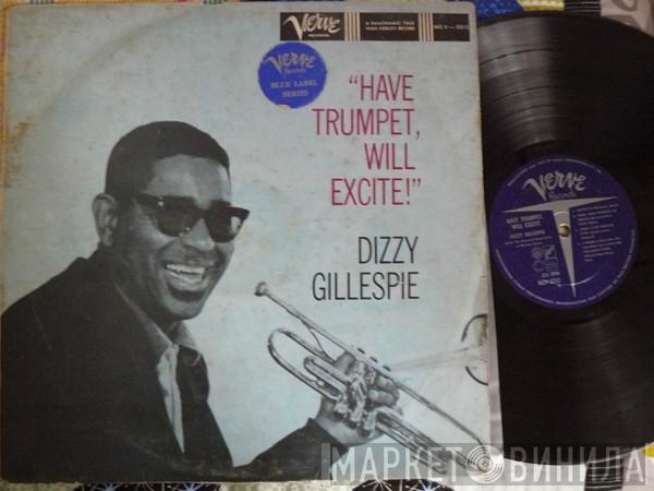  Dizzy Gillespie  - Have Trumpet, Will Excite!