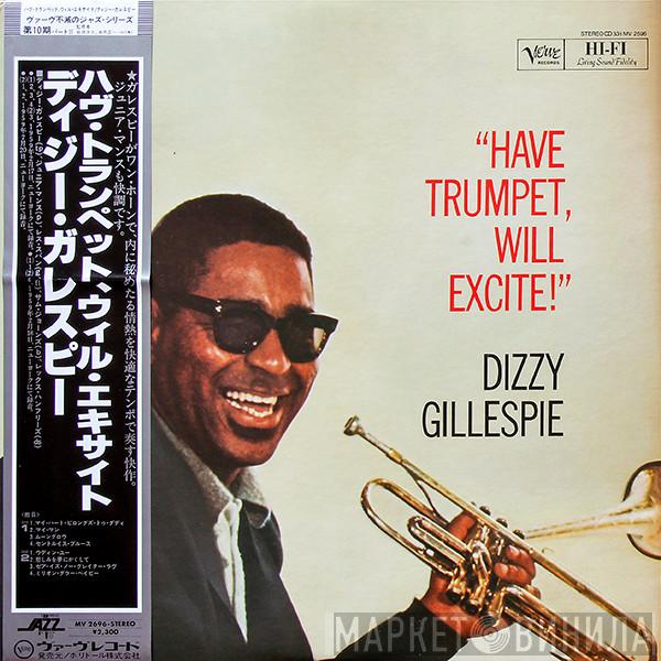  Dizzy Gillespie  - Have Trumpet Will Excite