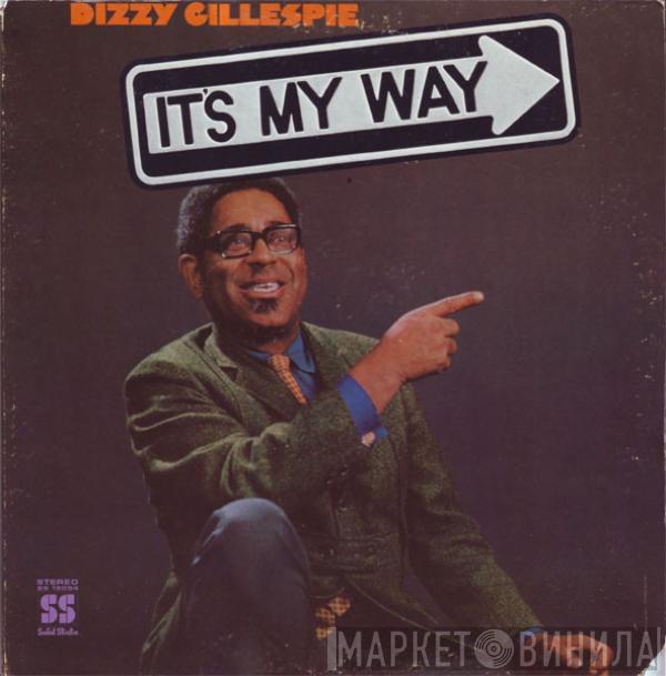  Dizzy Gillespie  - It's My Way