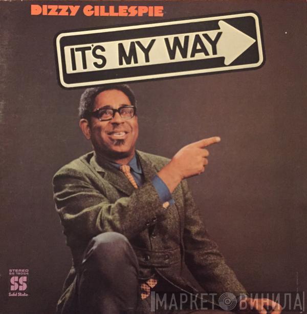  Dizzy Gillespie  - It's My Way