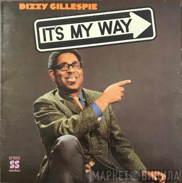  Dizzy Gillespie  - It's My Way