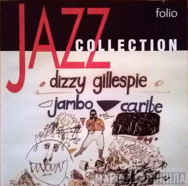  Dizzy Gillespie  - Jambo Caribe