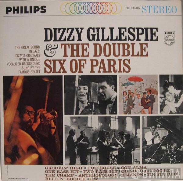 , Dizzy Gillespie  Les Double Six  - Dizzy Gillespie & The Double Six Of Paris