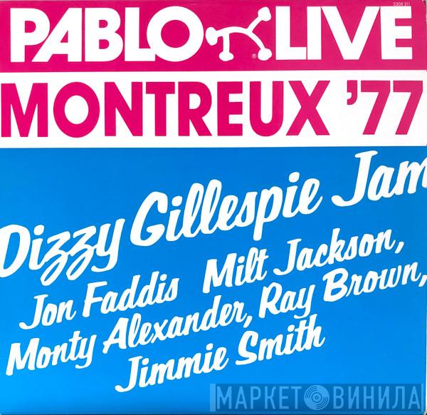  Dizzy Gillespie  - Montreux '77: Dizzy Gillespie Jam