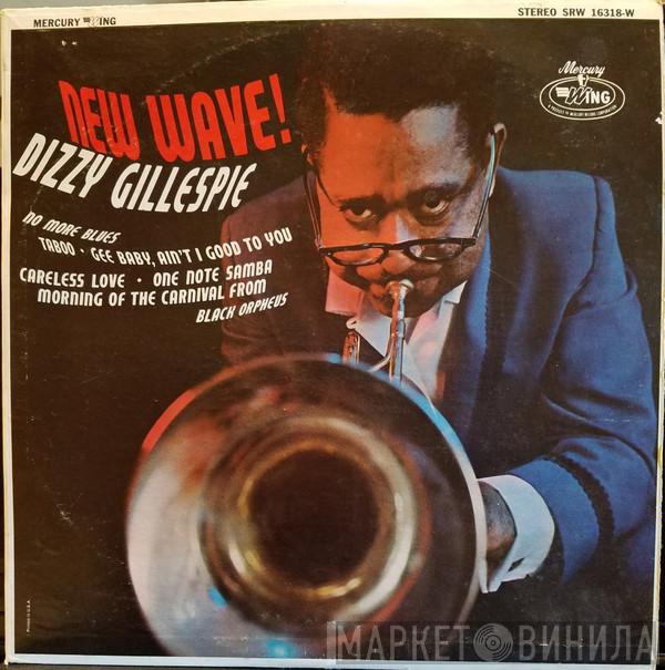  Dizzy Gillespie  - New Wave!