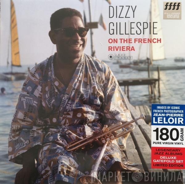  Dizzy Gillespie  - On The French Riviera