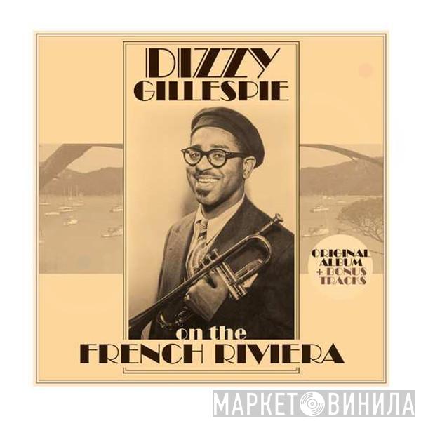  Dizzy Gillespie  - On The French Riviera