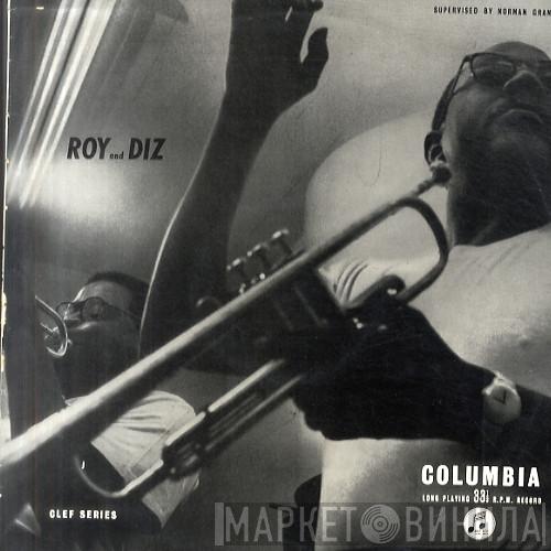Dizzy Gillespie, Roy Eldridge - Roy And Diz