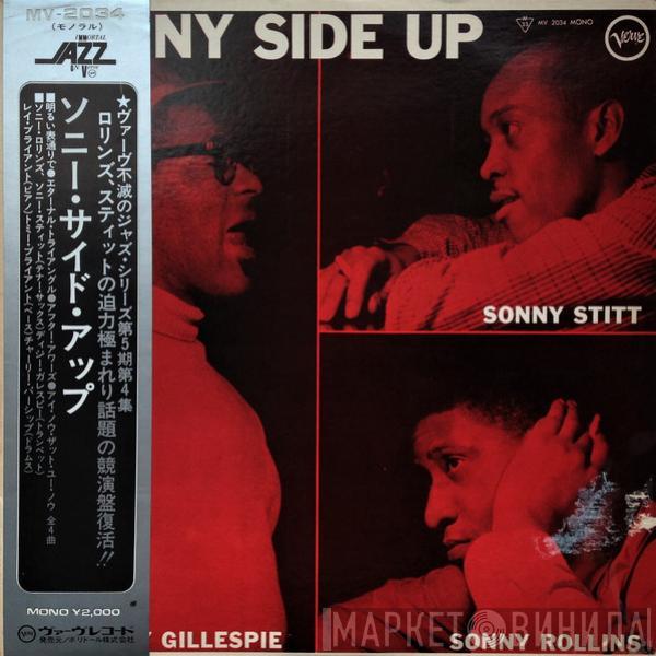 , Dizzy Gillespie , Sonny Stitt = Sonny Rollins ・ Sonny Rollins ・ Dizzy Gillespie  Sonny Stitt  - Sonny Side Up = ソニー・サイド・アップ