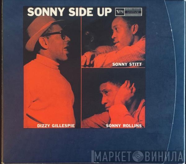 - Dizzy Gillespie - Sonny Stitt  Sonny Rollins  - Sonny Side Up