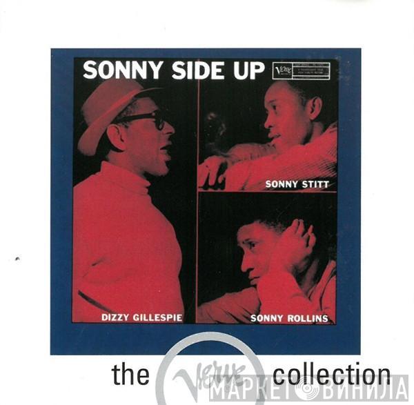 - Dizzy Gillespie - Sonny Stitt  Sonny Rollins  - Sonny Side Up