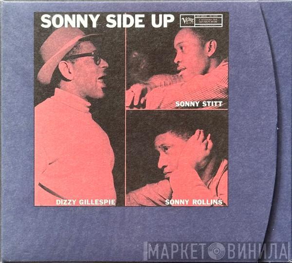 - Dizzy Gillespie - Sonny Stitt  Sonny Rollins  - Sonny Side Up